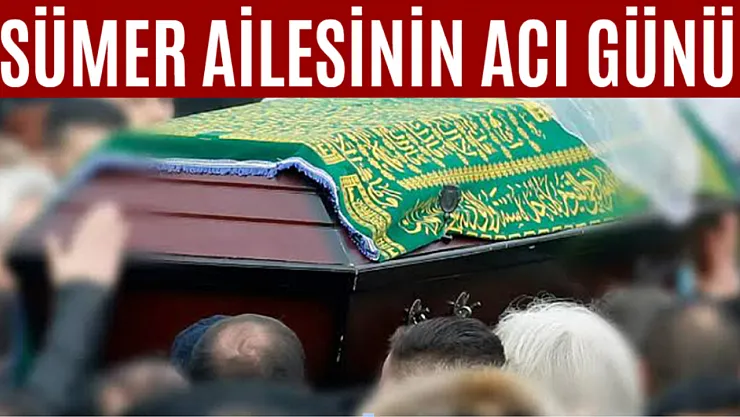 Sümer Ailesinin Acı Günü