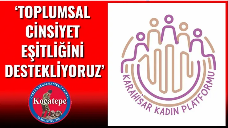 'Toplumsal Cinsiyet Eşitliğini Destekliyoruz'