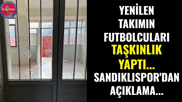 Yenilen Takımın Futbolcuları Taşkınlık Yaptı... Sandıklıspor'dan Açıklama...