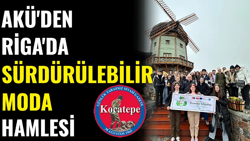AKÜ'den Riga'da Sürdürülebilir Moda Hamlesi