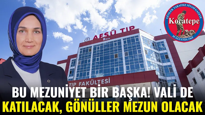 Bu Mezuniyet Bir Başka! Vali de Katılacak, Gönüller Mezun Olacak