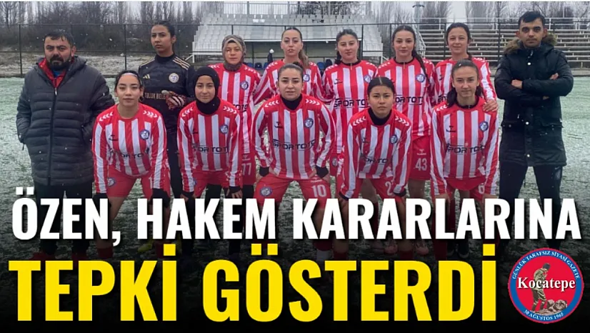 Özen, Hakem Kararlarına Tepki Gösterdi