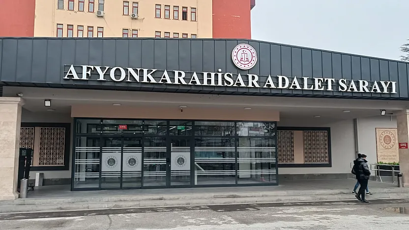 Afyon'da 15 Yıllık Ceza! Mahkeme Son Noktayı Koydu