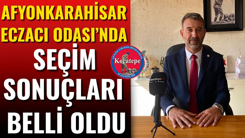 Afyonkarahisar Eczacı Odası'nda Seçim Sonuçları Belli Oldu