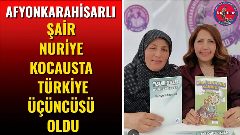 Afyonkarahisarlı Şair Nuriye Kocausta Türkiye Üçüncüsü Oldu
