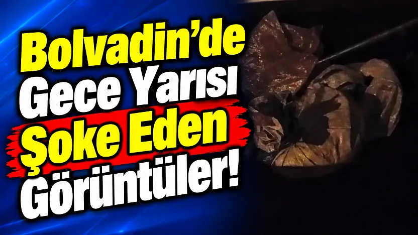 Bolvadin'de Gece Yarısı Şoke Eden Görüntüler!
