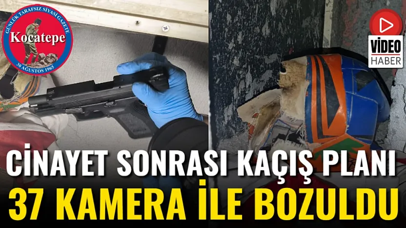 Cinayet Sonrası Kaçış Planı 37 Kamera İle Bozuldu