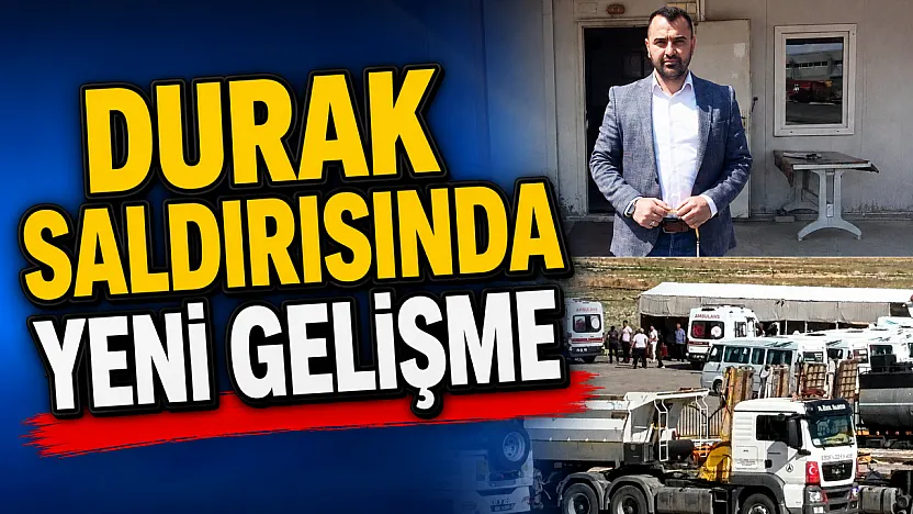 Durak Saldırısında Yeni Gelişme