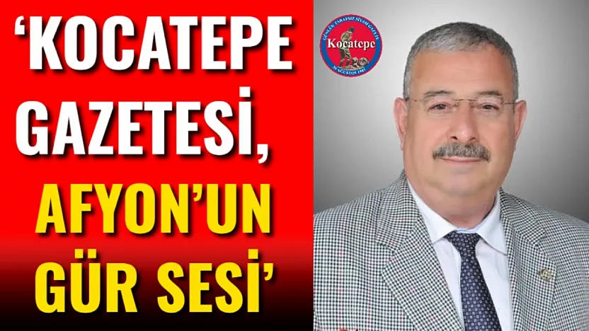 'Kocatepe Gazetesi, Afyon'un Gür Sesi'