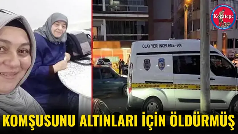 Komşusunu Altınları İçin Öldürmüş