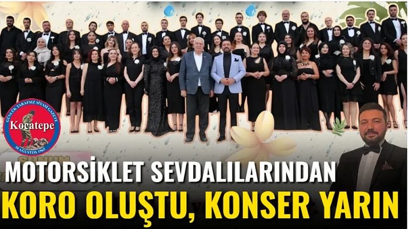 Motorsiklet Sevdalılarından Koro Oluştu, Konser Yarın