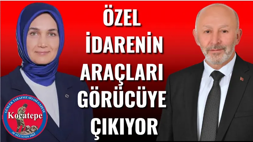 Özel İdarenin Araçları Görücüye Çıkıyor