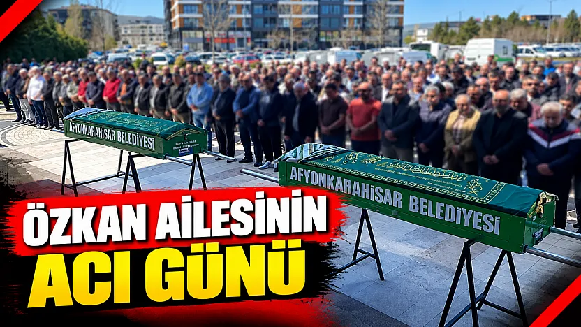 Özkan Ailesinin Acı Günü: Fatma Özkan Vefat Etti