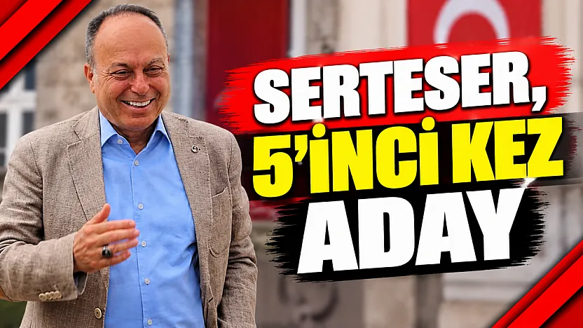 Serteser, 5'inci Kez Aday