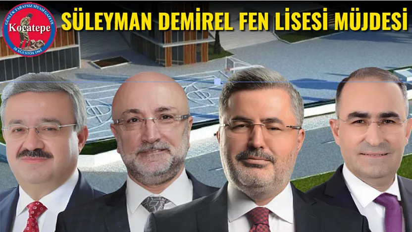Süleyman Demirel Fen Lisesi Müjdesi