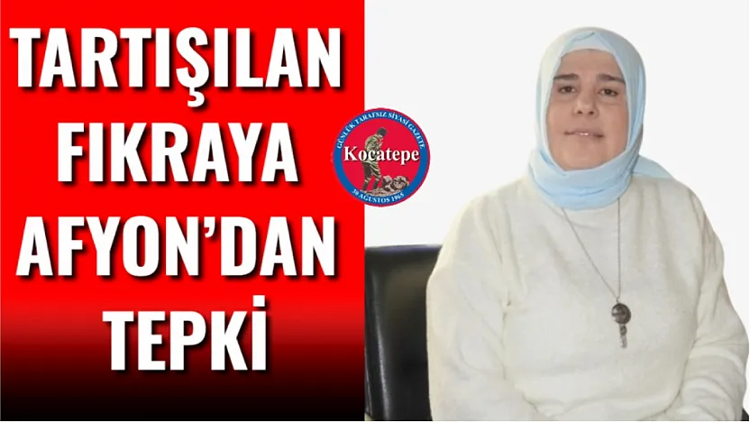 Tartışılan Fıkraya Afyon'dan Tepki