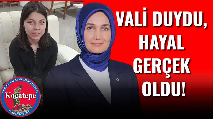 Vali Duydu, Hayal Gerçek Oldu!