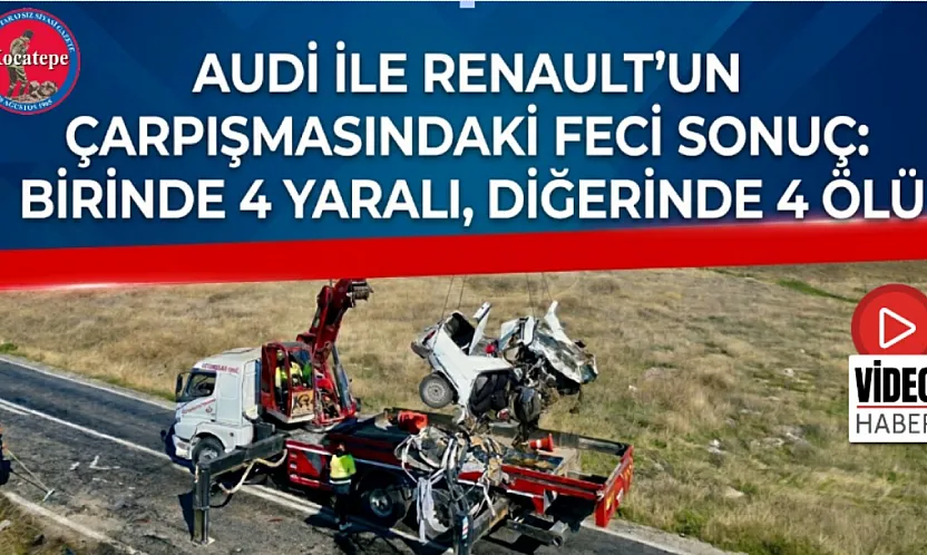 Audi ile Renault'un Çarpışmasındaki Feci Sonuç: Birinde 4 Yaralı, Diğerinde 4 Ölü