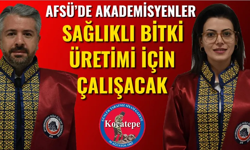 AFSÜ'de Akademisyenler Sağlıklı Bitki Üretimi İçin Çalışacak