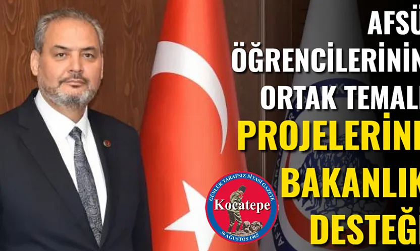 AFSÜ Öğrencilerinin Ortak Temalı Projelerine Bakanlık Desteği