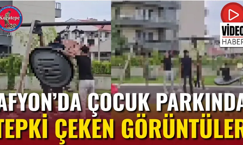 Afyon'da Çocuk Parkında Tepki Çeken Görüntüler