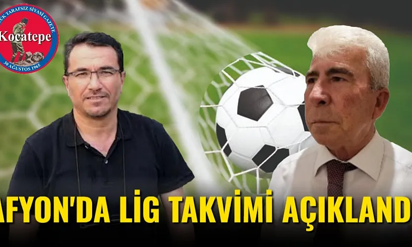 Afyon'da Lig Takvimi Açıklandı
