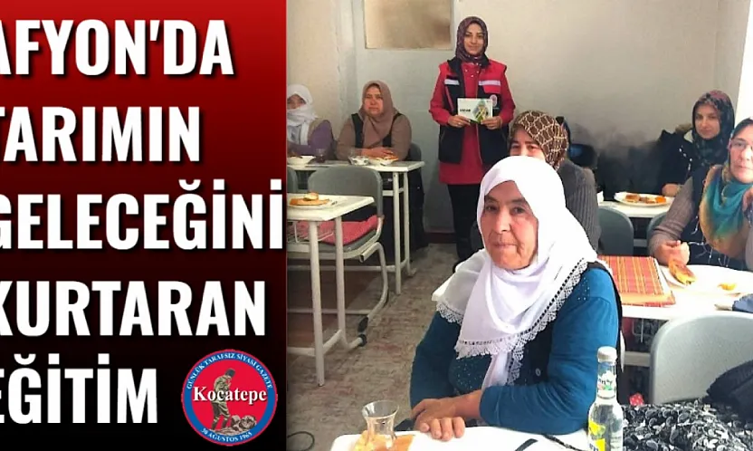 Afyon'da Tarımın Geleceğini Kurtaran Eğitim