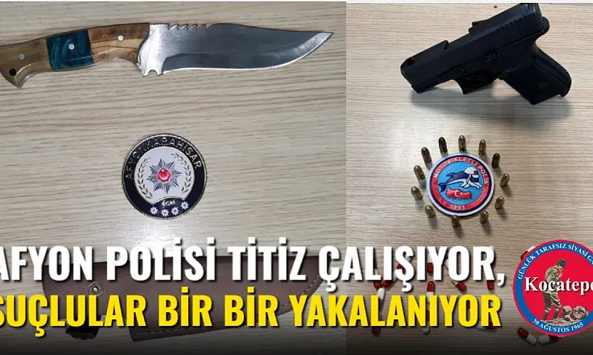 Afyon Polisi Titiz Çalışıyor, Suçlular Bir Bir Yakalanıyor