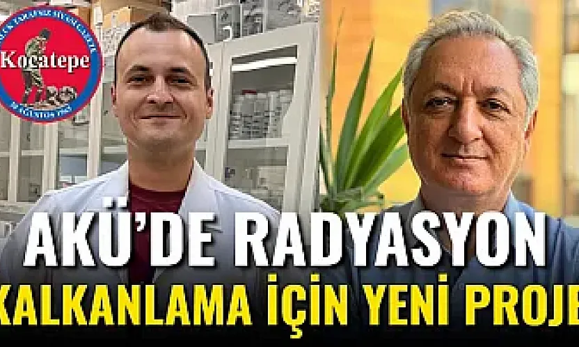 AKÜ'de Radyasyon Kalkanlama İçin Yeni Proje