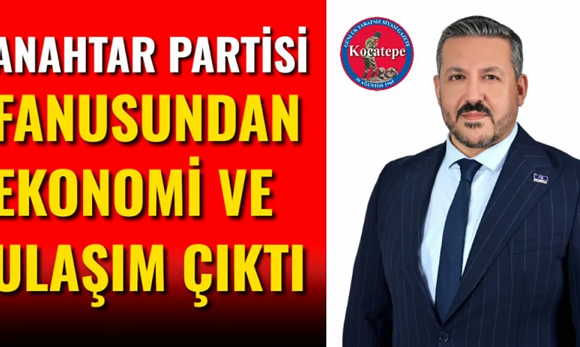 Anahtar Partisi Fanusundan Ekonomi Ve Ulaşım Çıktı