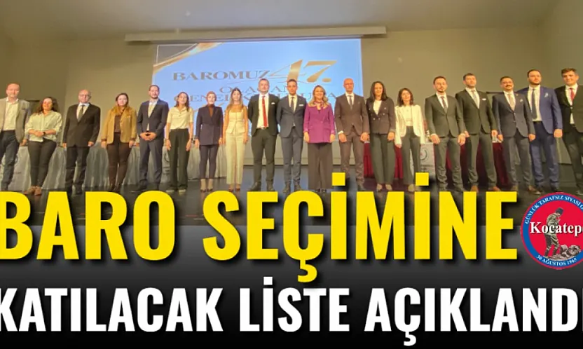 Baro Seçimine Katılacak Liste Açıklandı