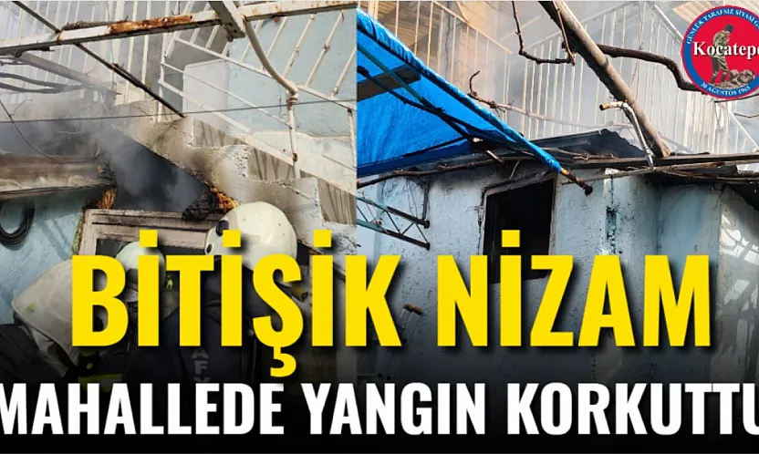 Bitişik Nizam Mahallede Yangın Korkuttu
