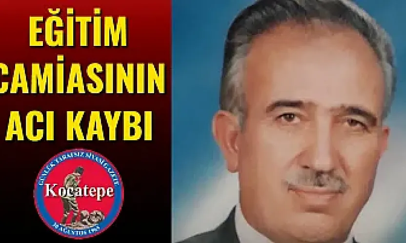 Eğitim Camiasının Acı Kaybı