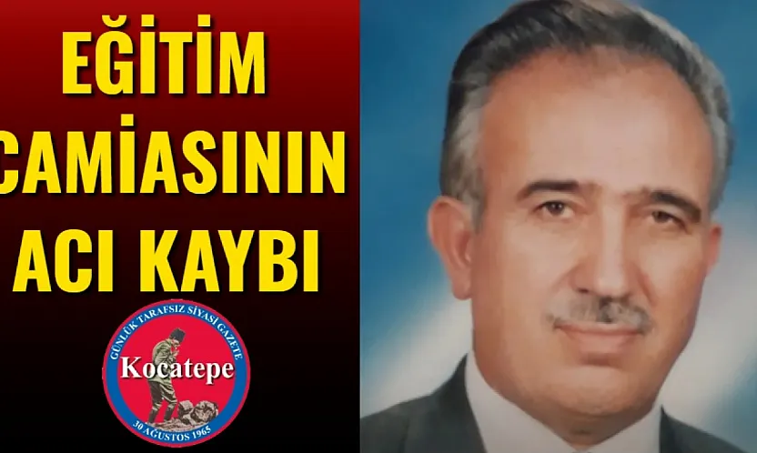 Eğitim Camiasının Acı Kaybı