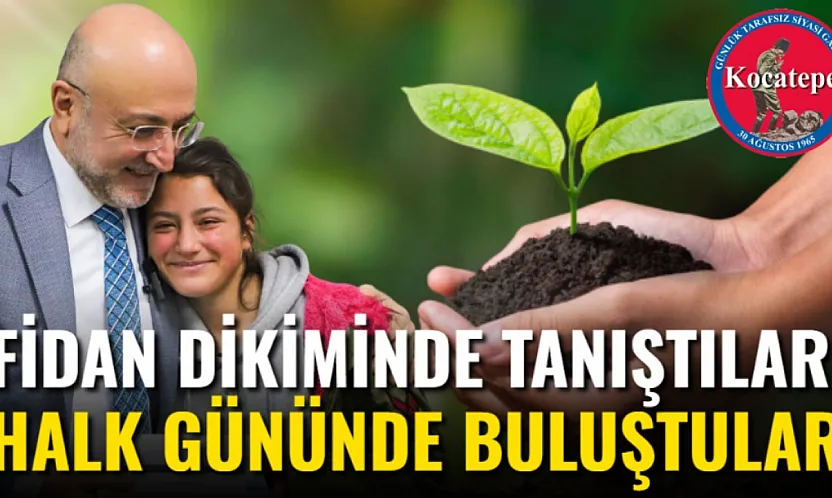 Fidan Dikiminde Tanıştılar, Halk Gününde Buluştular