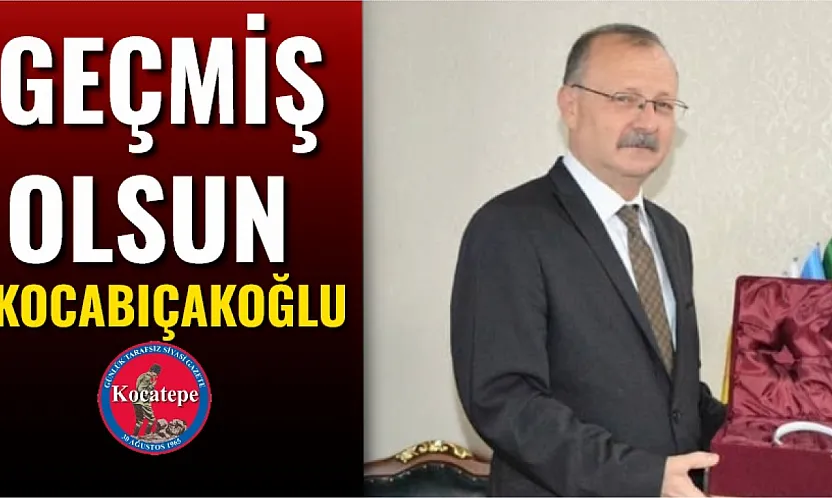Geçmiş Olsun Kocabıçakoğlu