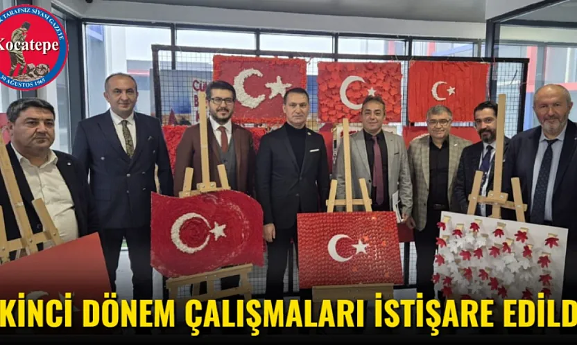 İkinci Dönem Çalışmaları İstişare Edildi