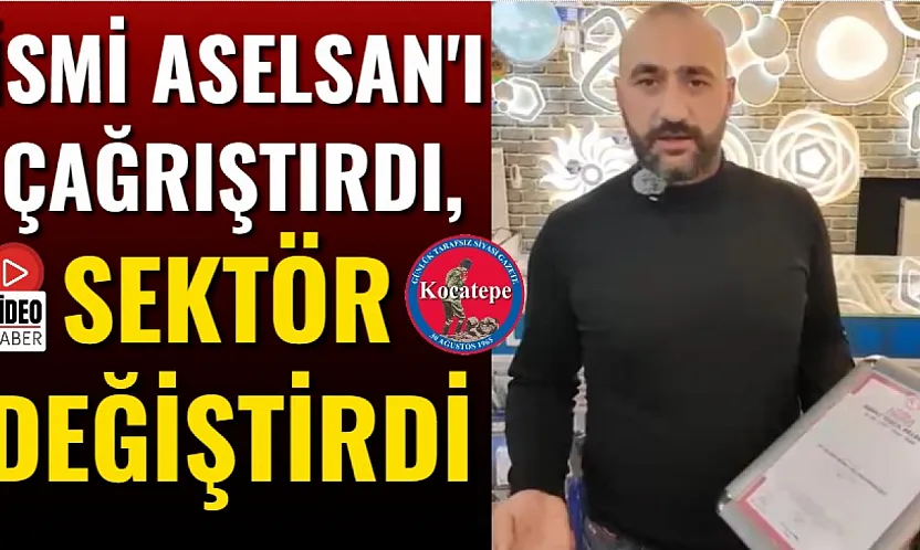 İsmi Aselsan'ı Çağrıştırdı, Sektör Değiştirdi