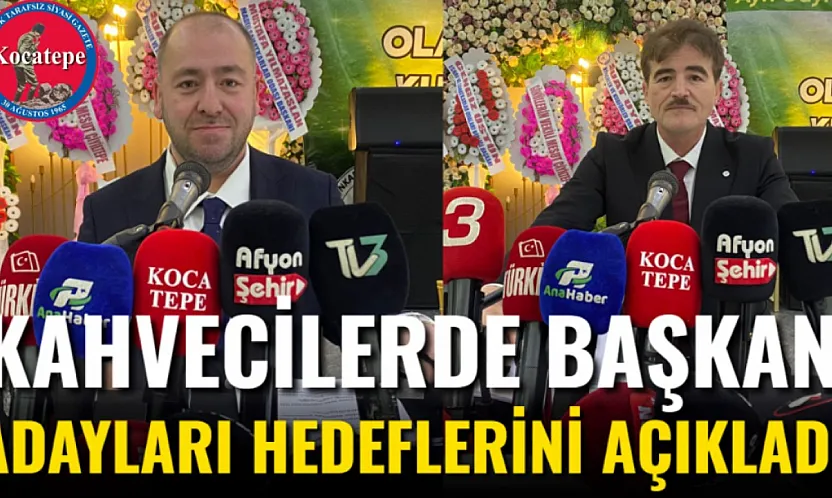 Kahvecilerde Başkan Adayları Hedeflerini Açıkladı