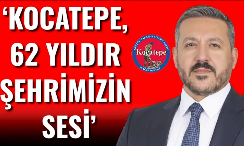 'Kocatepe, 62 Yıldır Şehrimizin Sesi'