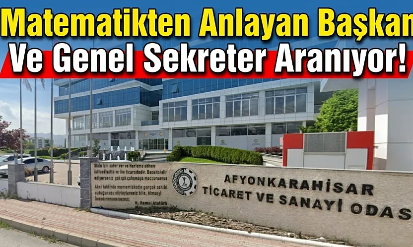 Matematikten Anlayan Başkan Ve Genel Sekreter Aranıyor!