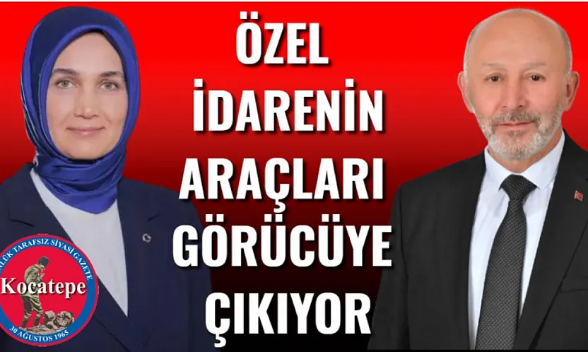 Özel İdarenin Araçları Görücüye Çıkıyor