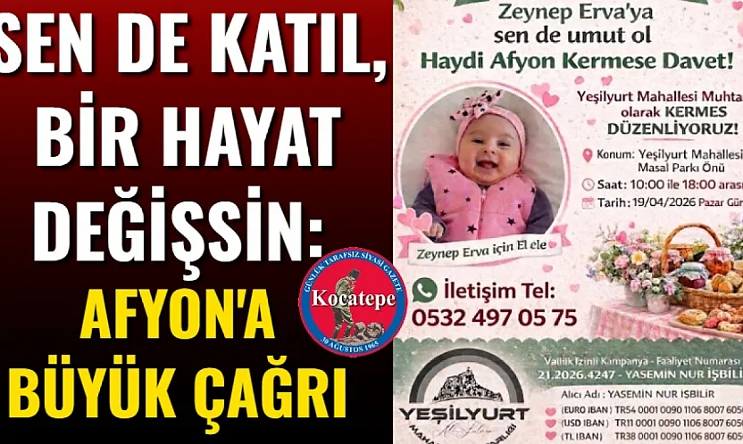 Sen de Katıl, Bir Hayat Değişsin: Afyon'a Büyük Çağrı