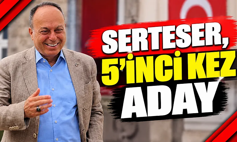 Serteser, 5'inci Kez Aday