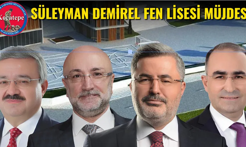 Süleyman Demirel Fen Lisesi Müjdesi