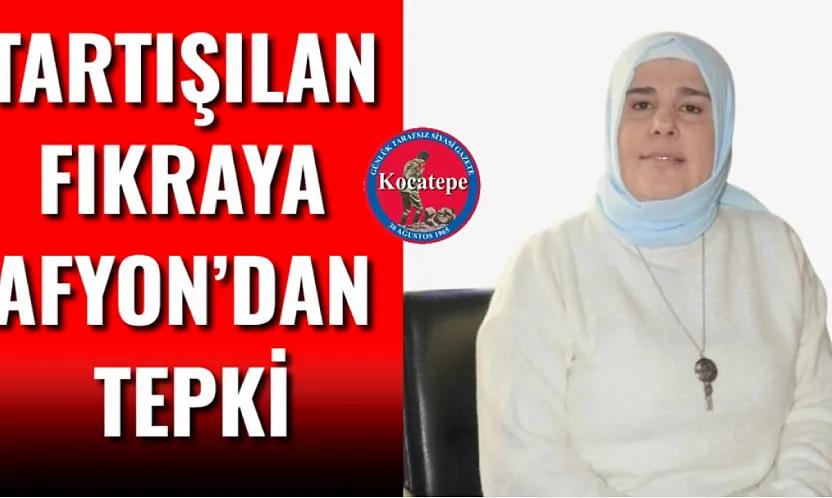 Tartışılan Fıkraya Afyon'dan Tepki