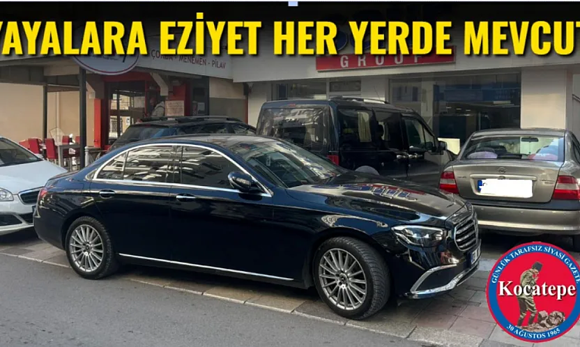 Yayalara Eziyet Her Yerde Mevcut